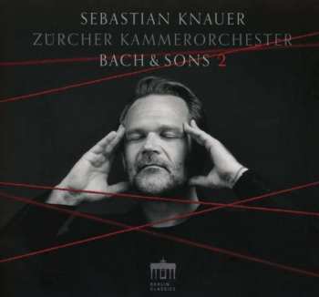 CD Sebastian Knauer: Bach & Sons 2