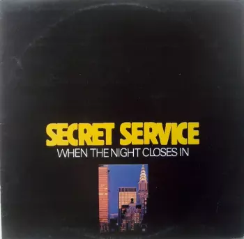 Secret Service: When The Night Closes In