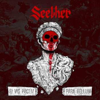 LP Seether: Si Vis Pacem Para Bellum