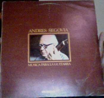 LP Andrés Segovia: Musica Para La Guitarra