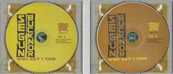 2CD Segun Bucknor: Who Say I Tire