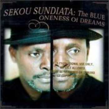 Album Sekou Sundiata: The Blue Oneness Of Dreams