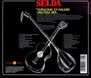 CD Selda: Vurulduk Ey Halkım Unutma Bizi