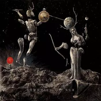 Selvans / Downfall Of Nur 