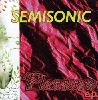 Album Semisonic: Pleasure E.P.
