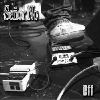 Album Senor No: Off