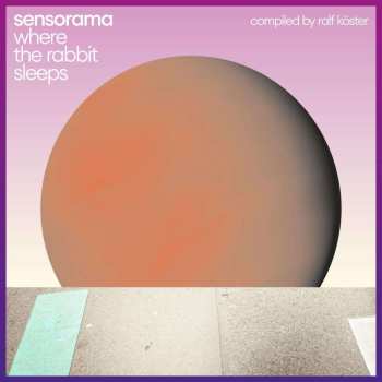Album Sensorama: Where The Rabbit Sleeps