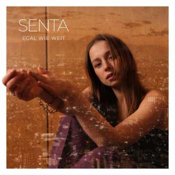 CD Senta: Egal Wie Weit