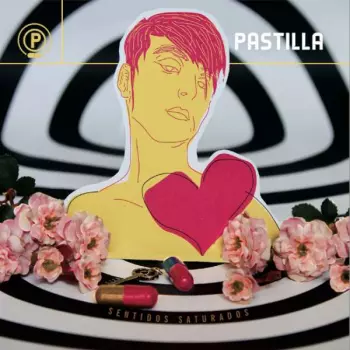 Pastilla: Sentidos Saturados