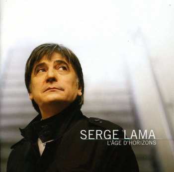 CD Serge Lama: L'Âge D´Horizons