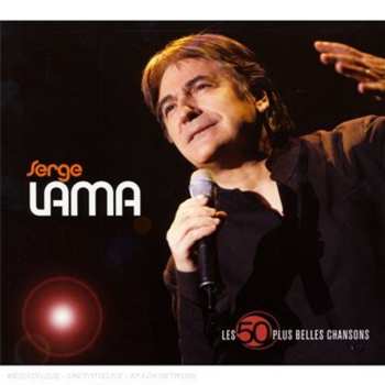 3CD Serge Lama: Les 50 Plus Belles Chansons