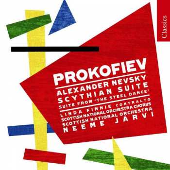 CD Sergei Prokofiev: Alexander Nevsky - Scythian Suite - Suite From 'The Steel Dance'