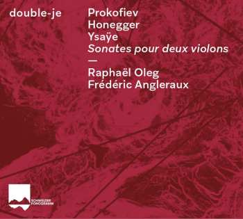 Album Sergei Prokofiev: Double-Je - Sonates Pour Deux Violons