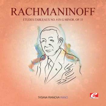 Album Sergei Vasilyevich Rachmaninoff: Études-Tableaux, Op. 39, Sonate, Op. 19