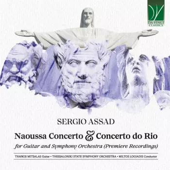 Naoussa Concerto & Concerto Do Rio (For Guitar And Symphony Orchestra)