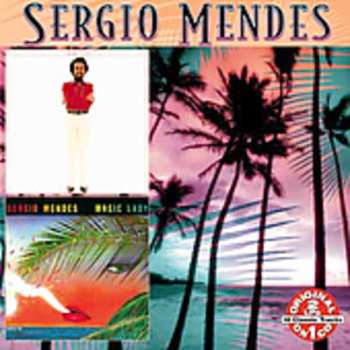 Album Sérgio Mendes: Sergio Mendes / Magic Lady