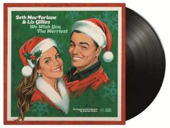 LP Seth Macfarlane & Liz Gillies: We Wish You The Merriest