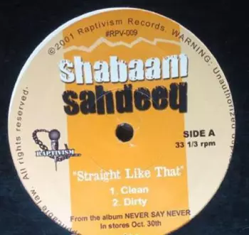 Shabaam Sahdeeq: Straight Like That