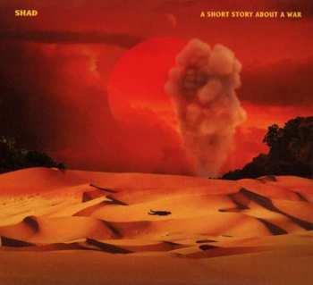 CD Shad: A Short Story About A War