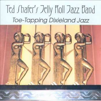 Album Shafer,ted / Jelly Roll Jazz Band: Toe