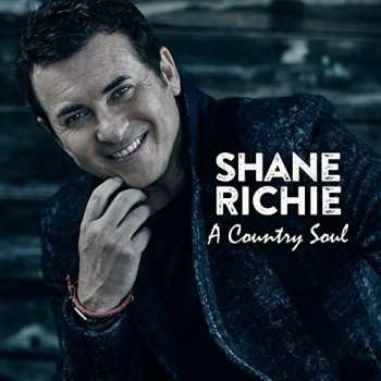 Album Shane Richie: A Country Soul
