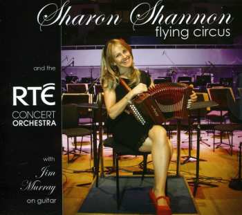 Album Shannon & The Rte Concert Orc: Flying Circus