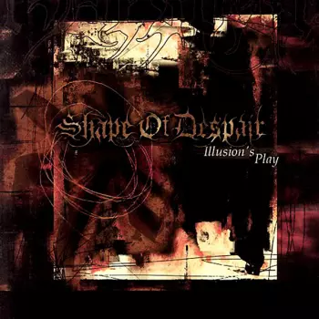 Shape Of Despair: Illusion's Play