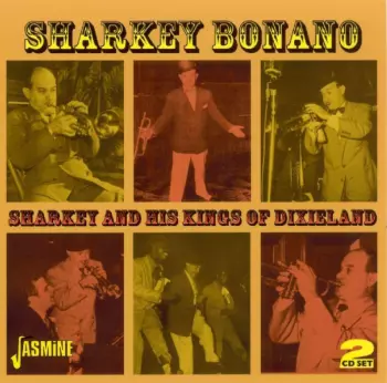 Sharkey And His Kings Of Dixieland