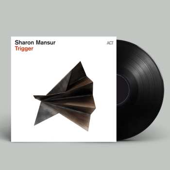 Album Sharon Mansur: Trigger