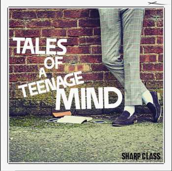 SP Sharp Class: Tales Of A Teenage Mind