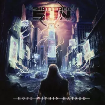 Hope Within Hatred