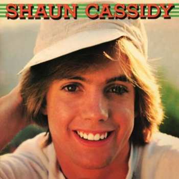 Album Shaun Cassidy: Shaun Cassidy