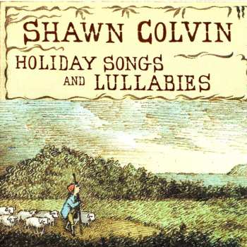 CD Shawn Colvin: Holiday Songs And Lullabies