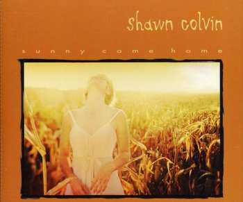Album Shawn Colvin: Sunny Came Home