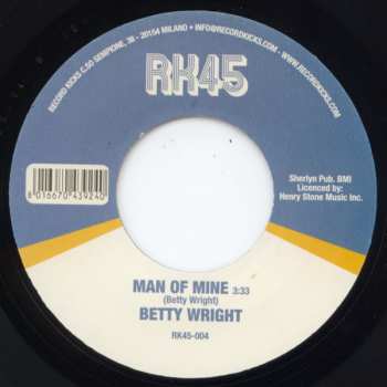 SP Betty Wright: Psychedelic Sambai / Man Of Mine LTD