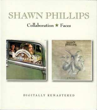 2CD Shawn Phillips: Collaboration/Faces