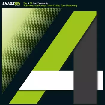 Shazz: Shazzer Project  - The A Ep