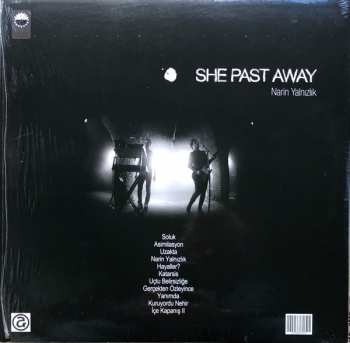 LP She Past Away: Narin Yalnızlık