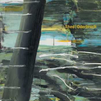 CD Shed: Oderbruch