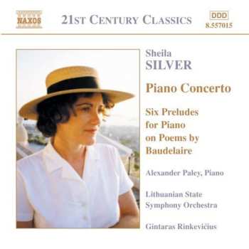 Album Alexander Paley: Piano Concerto / Six Preludes For Piano On Poems By Baudelaire