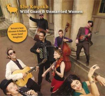 CD She'Koyokh: Wild Goats & Unmarried Women