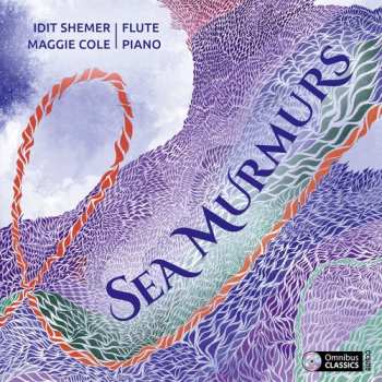 CD Shemer / Cole: Sea Murmurs