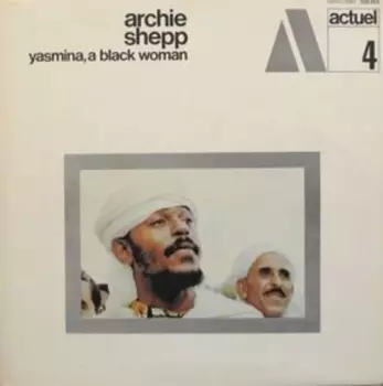 Shepp,arhcie: Yasmina A Black Woman