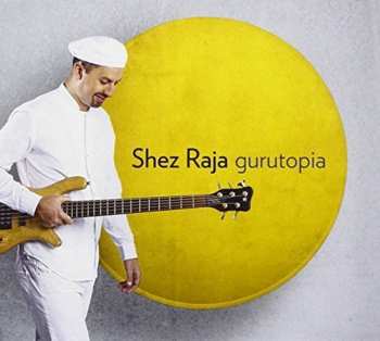 Album Shez Raja: Gurutopia