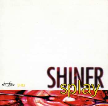 Album Shiner: Splay