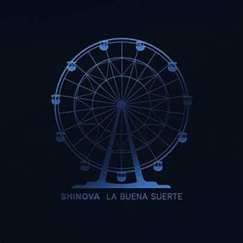 LP Shinova: La Buena Suerte