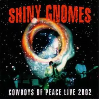 Cowboys Of Peace Live 2002