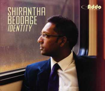CD Shirantha Beddage: Identity