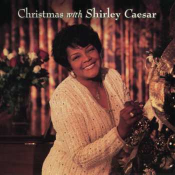 Album Shirley Caesar: Christmas With Shirley Caesar