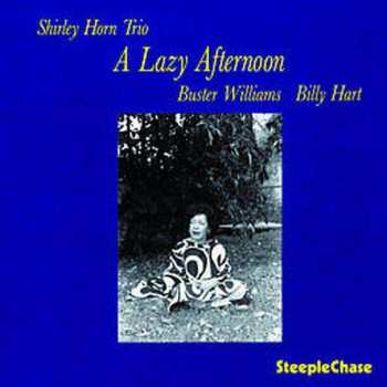 CD Shirley Horn Trio: A Lazy Afternoon